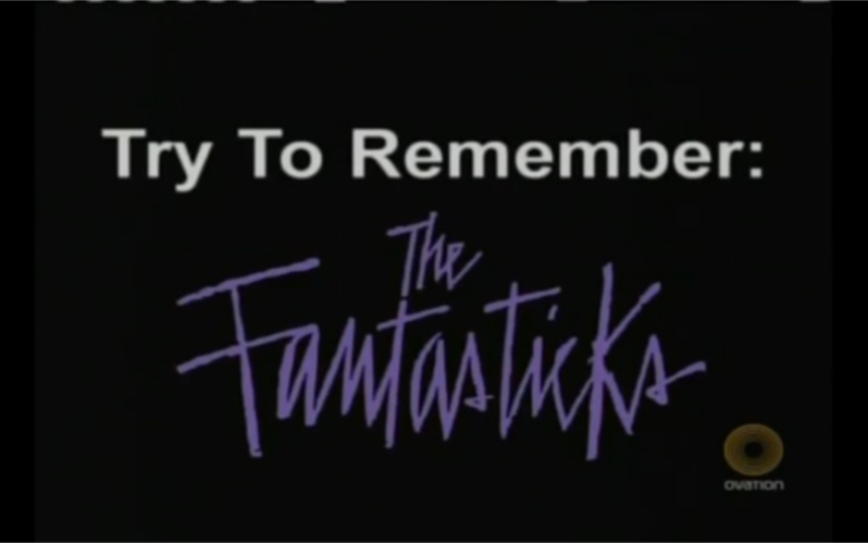 [图]Try To Remember: The Fantasticks (2003)外百老汇音乐剧“异想天开”纪录片