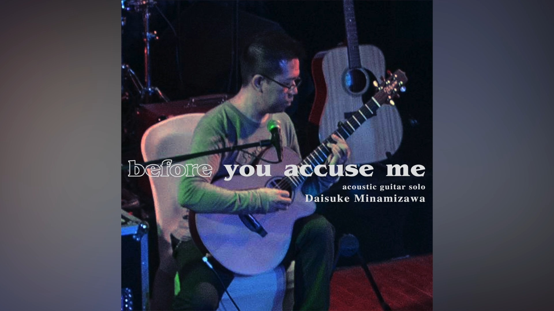 【指弹 吉他】Before You Accuse Me (Eric Clapton)/南泽大介(仅音频)哔哩哔哩bilibili