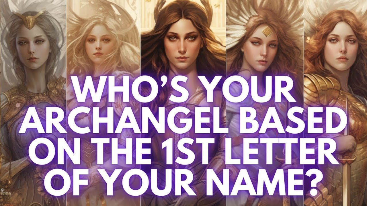 根据你名字的第一个字母找到你的大天使!【中英字幕】