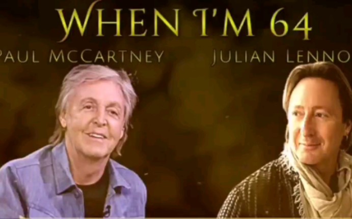 [图]When I'm sixty four Paul McCartney and Julian Lennon