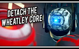 Tải video: 【Harry101UK】Portal - Detach The Wheatley Core