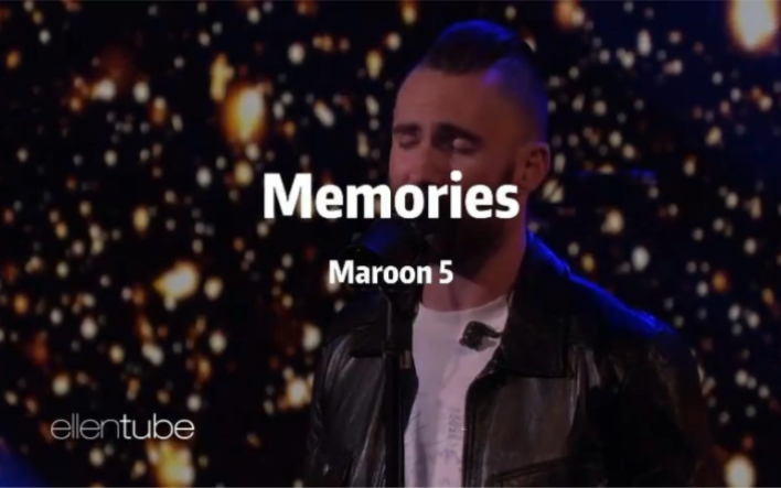 Maroon 5《Memories》哔哩哔哩bilibili