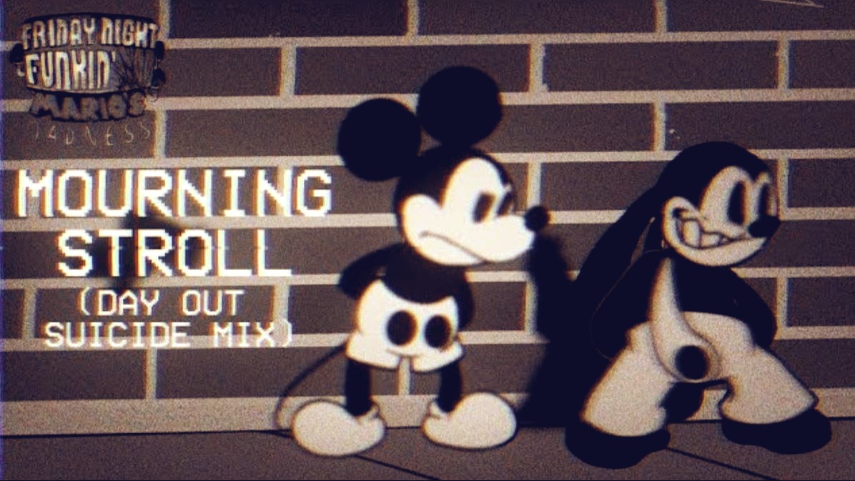 mourning stroll (day out, but suicide mouse and oswald sings it!