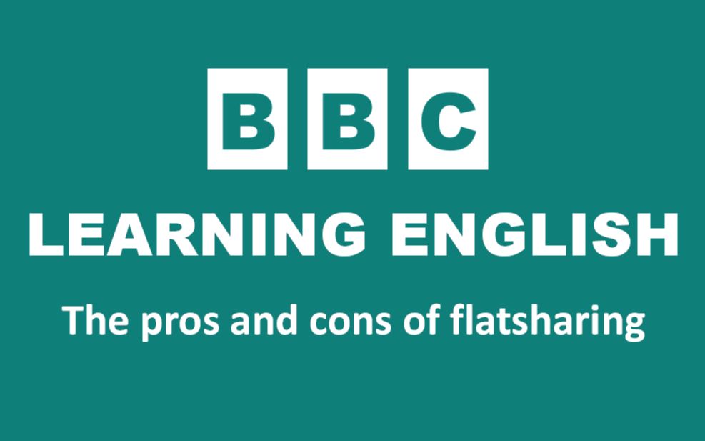 【跟读】BBC随身英语 The pros and cons of flatsharing哔哩哔哩bilibili