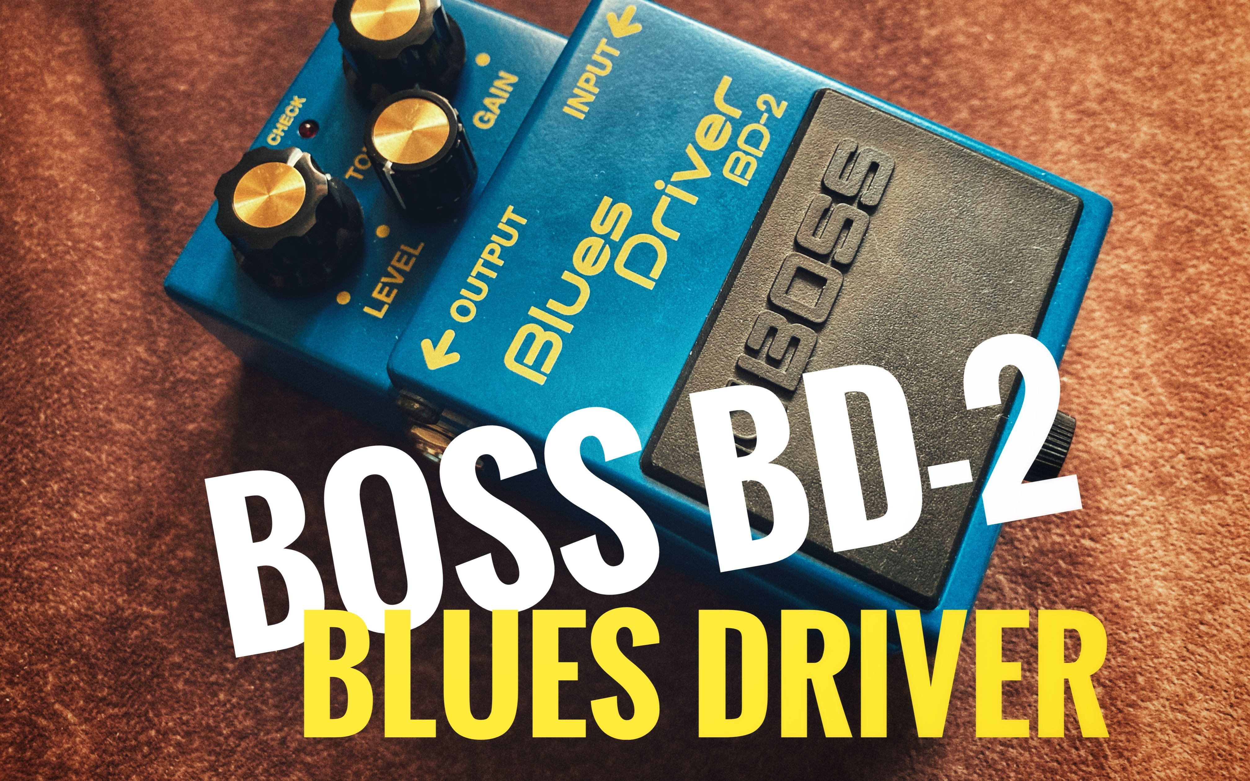 [图]【Pedal Jam】不只是Blues过载：扮猪吃虎的BOSS BD-2 Blues Driver