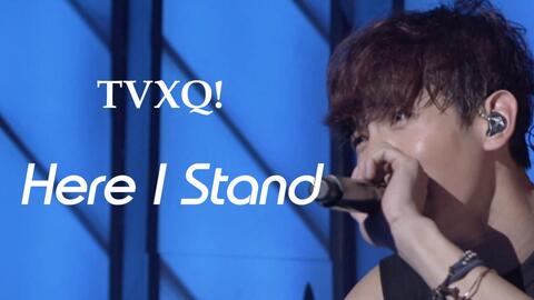 中字] TVXQ! 東方神起Here I Stand (兵役前的思念滿溢)@2014 T1ST0RY