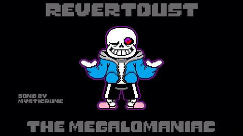 Undertale Au Revertdust The Megalomaniac 哔哩哔哩 つロ干杯 Bilibili