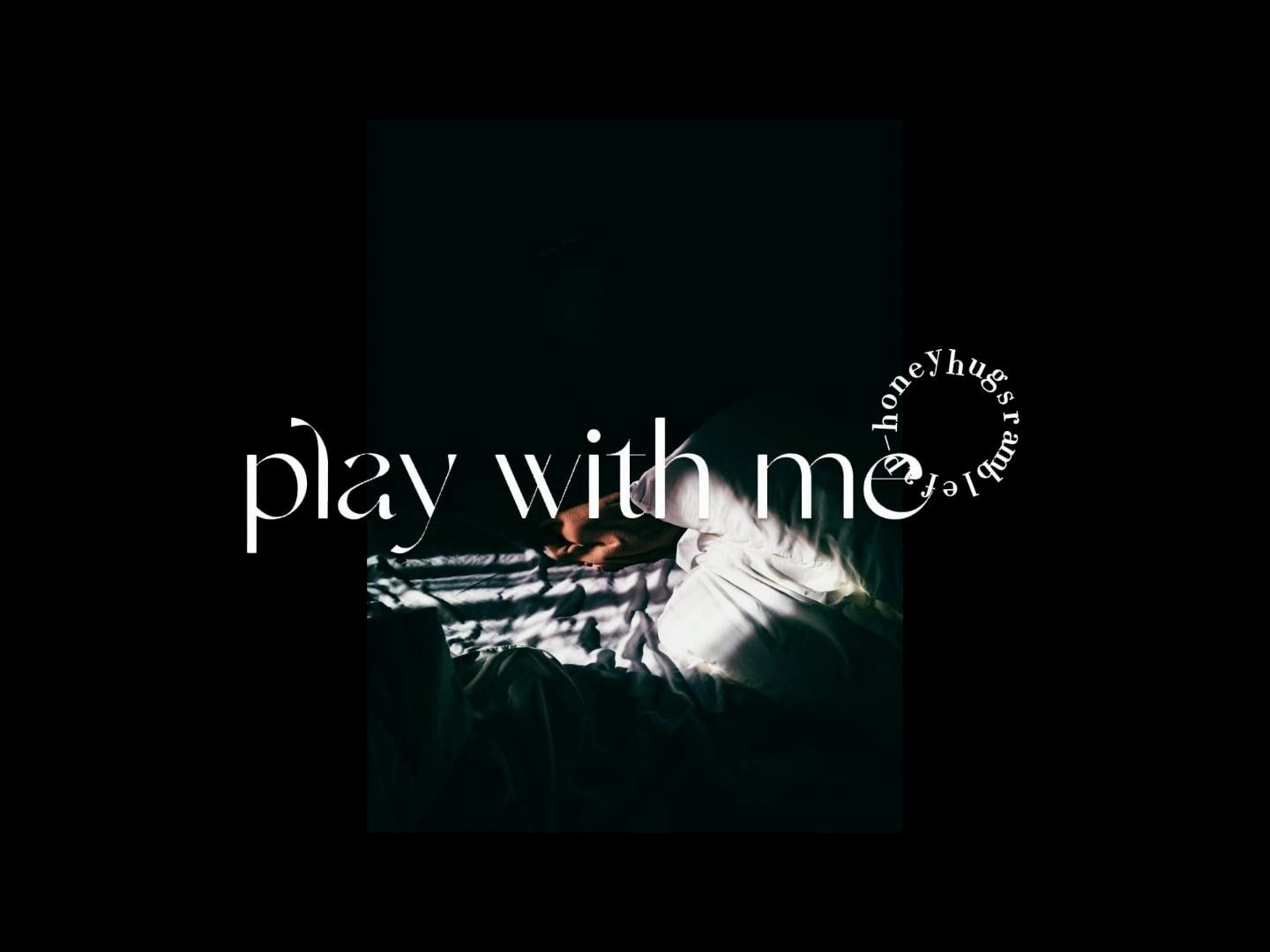 [图]【双语全熟| Honey_hugs】play with me | NSFW | ⚠️成年向警告，未成年禁止入内 | ramblefap