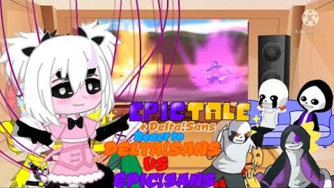 Undertale Reacts to Epic!Sans vs Delta!Sans(Gacha Club) 