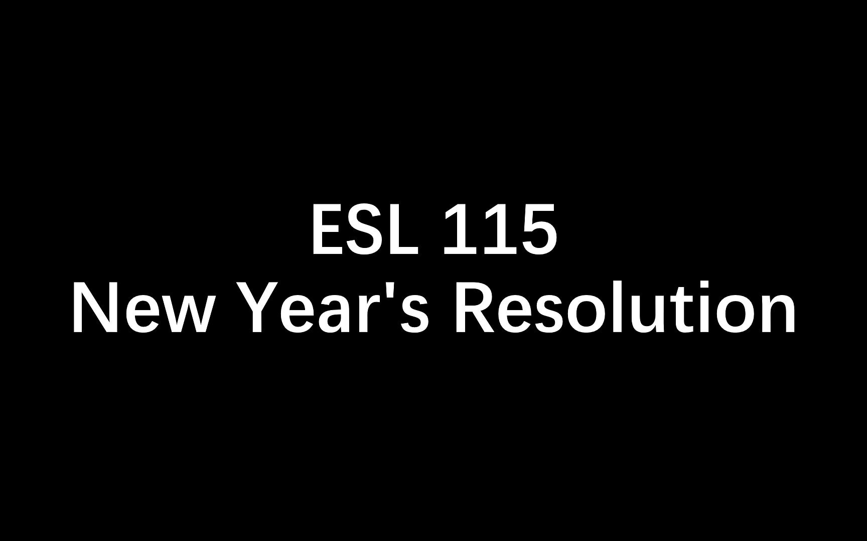 【ESL~持续更新】115.New Year's Resolution哔哩哔哩bilibili