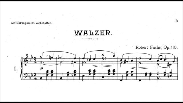 [图]【钢琴】罗伯特·富克斯 - 12首圆舞曲集 Robert Fuchs - Walzer Op.110 【浪漫主义小曲】