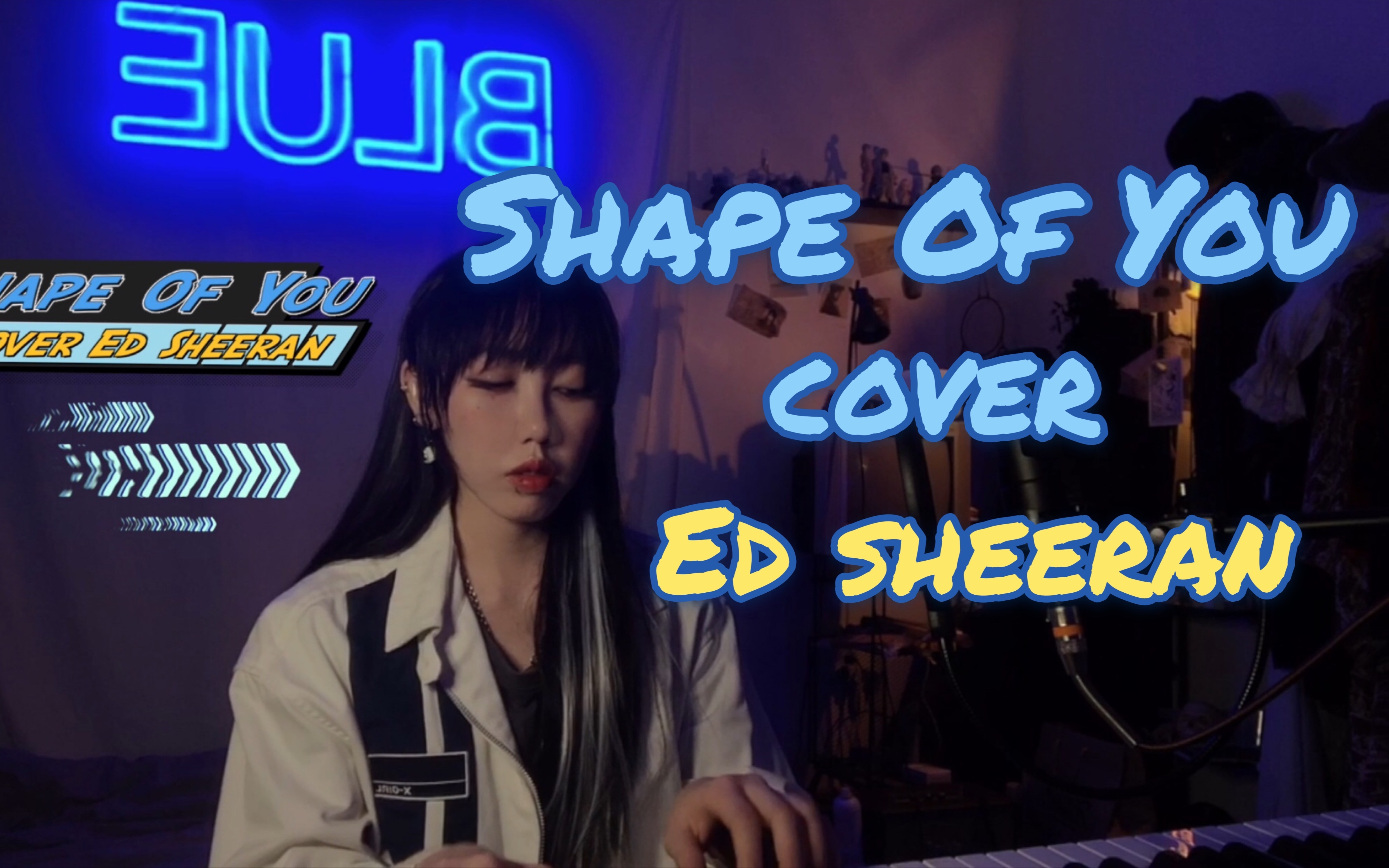 【翻唱】shape of you(cover ed sheeran)