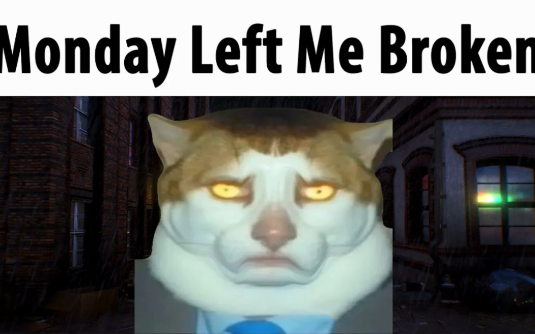 monday left me broken lore