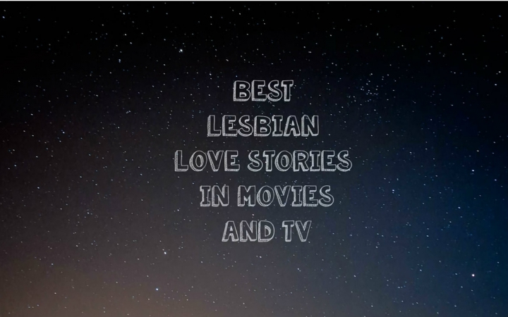 [图]Best Lesbian Love Stories in Movies&TV