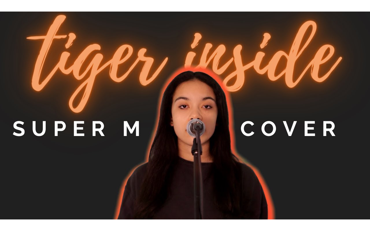 [图]Chloe Rose - 老虎 / Tiger Inside (SuperM)「翻唱」