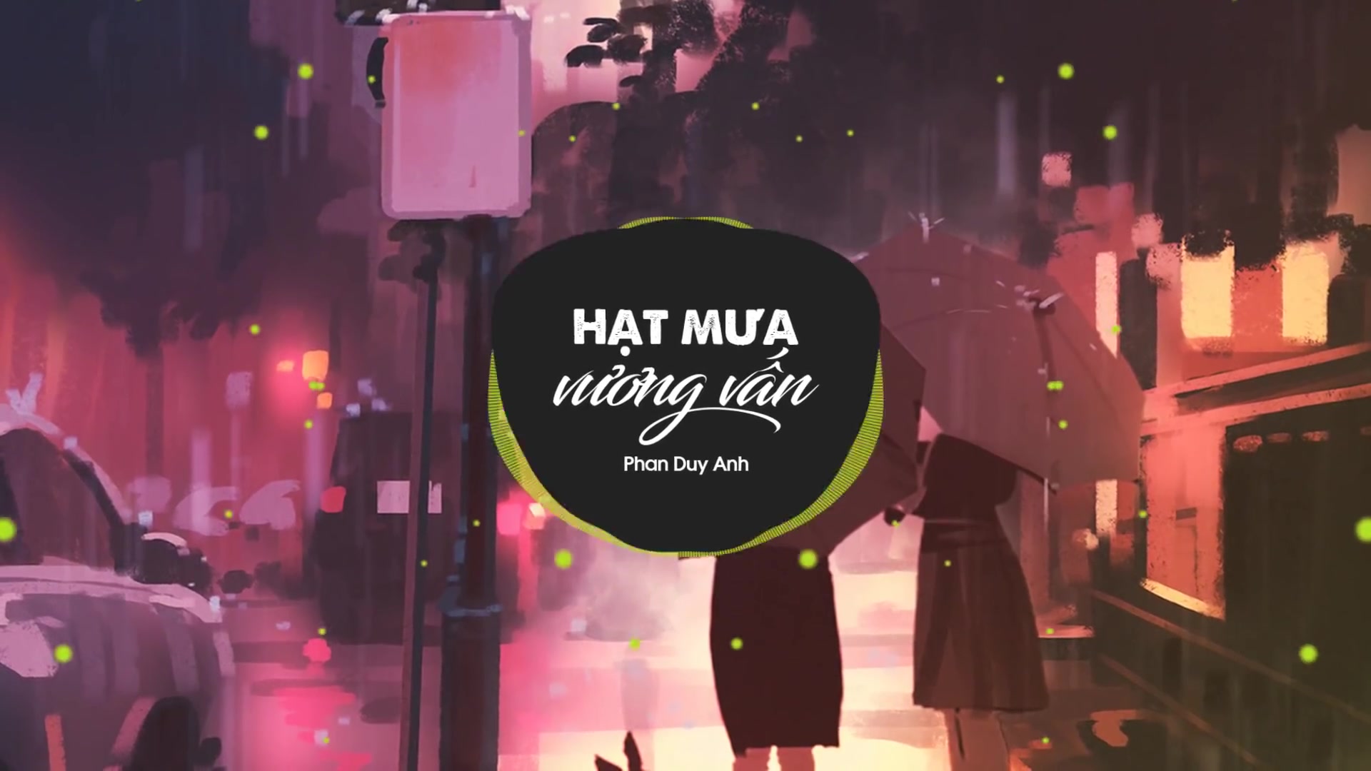 [图]Hạt Mưa Vương Vấn (Remix) - Phan Duy Anh _ Bản Remix Căng Cực Hay Nhất 2019