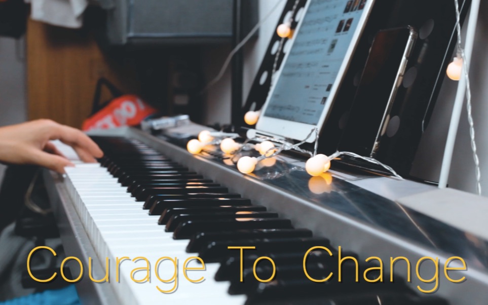 [图]【钢琴】Sia - Courage To Change