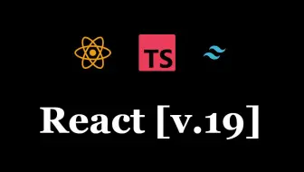 react 19.x 全面解析视频指导教程