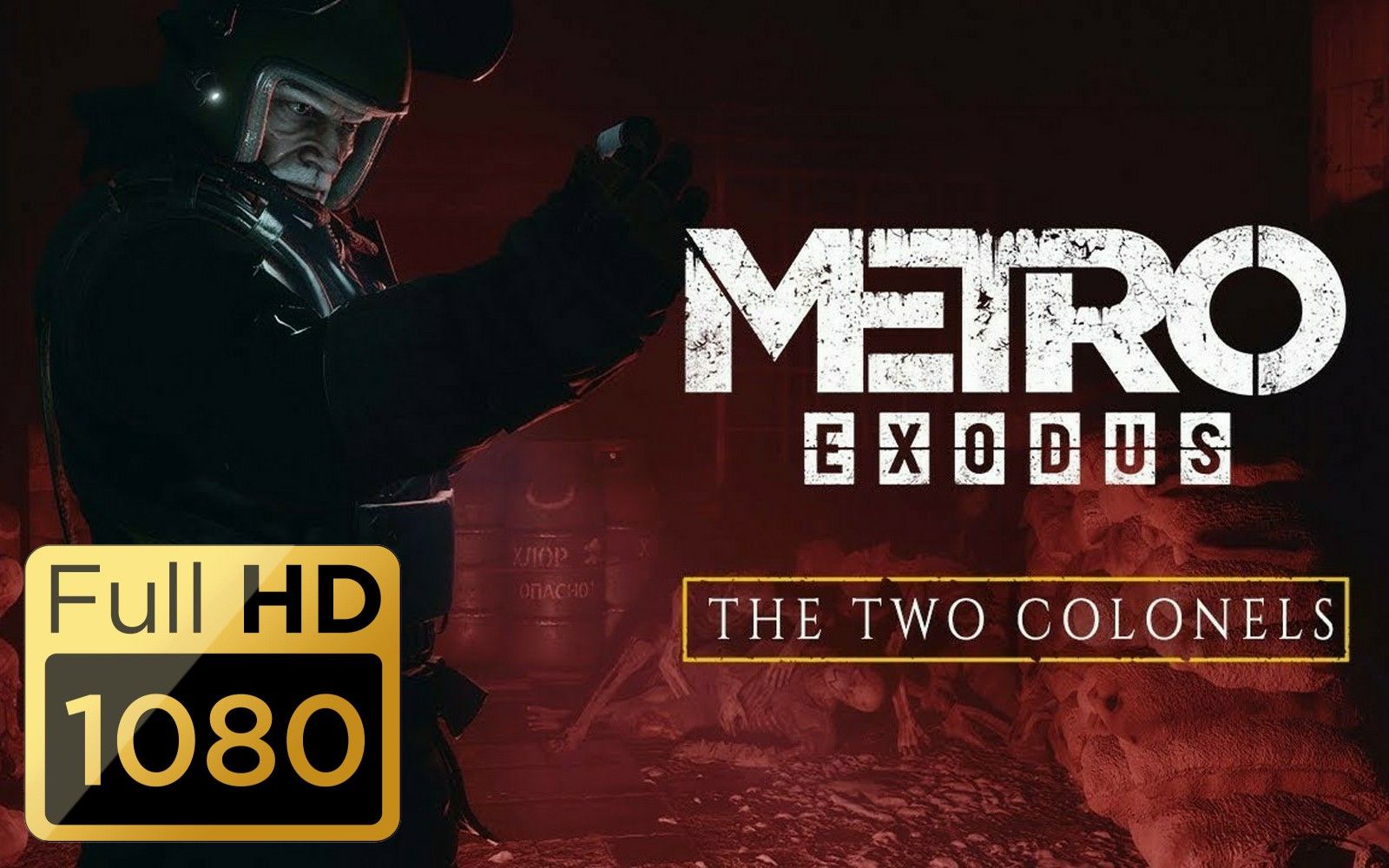 [图]【地铁：归乡】 额外故事 - 【上校双雄】 中文剧情 - Metro Exodus The Two Colonels - 高画质流程攻略 | 剧情电影