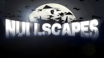 Download Video: 【转载/top5?】NULLSCAPES VERIFIED! // ITZKIBA // HARDEST ROBOT LEVEL.