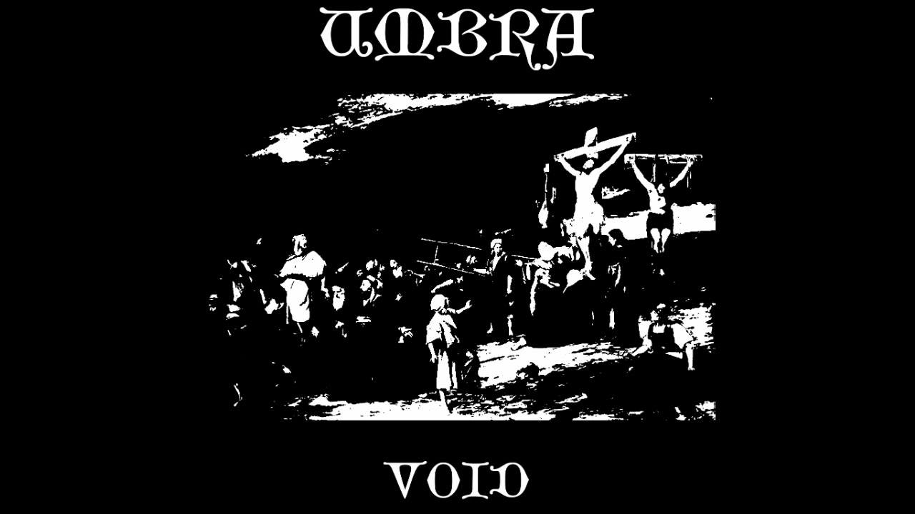 [图]卫斯理地塚美国暗黑鞭击金属 Umbra - Void | (Original Song) (Blackened Thrash Metal)