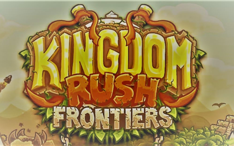 [图]Kingdom Rush Frontiers 王国保卫战：前线 安卓版最高难度攻略（已完结）