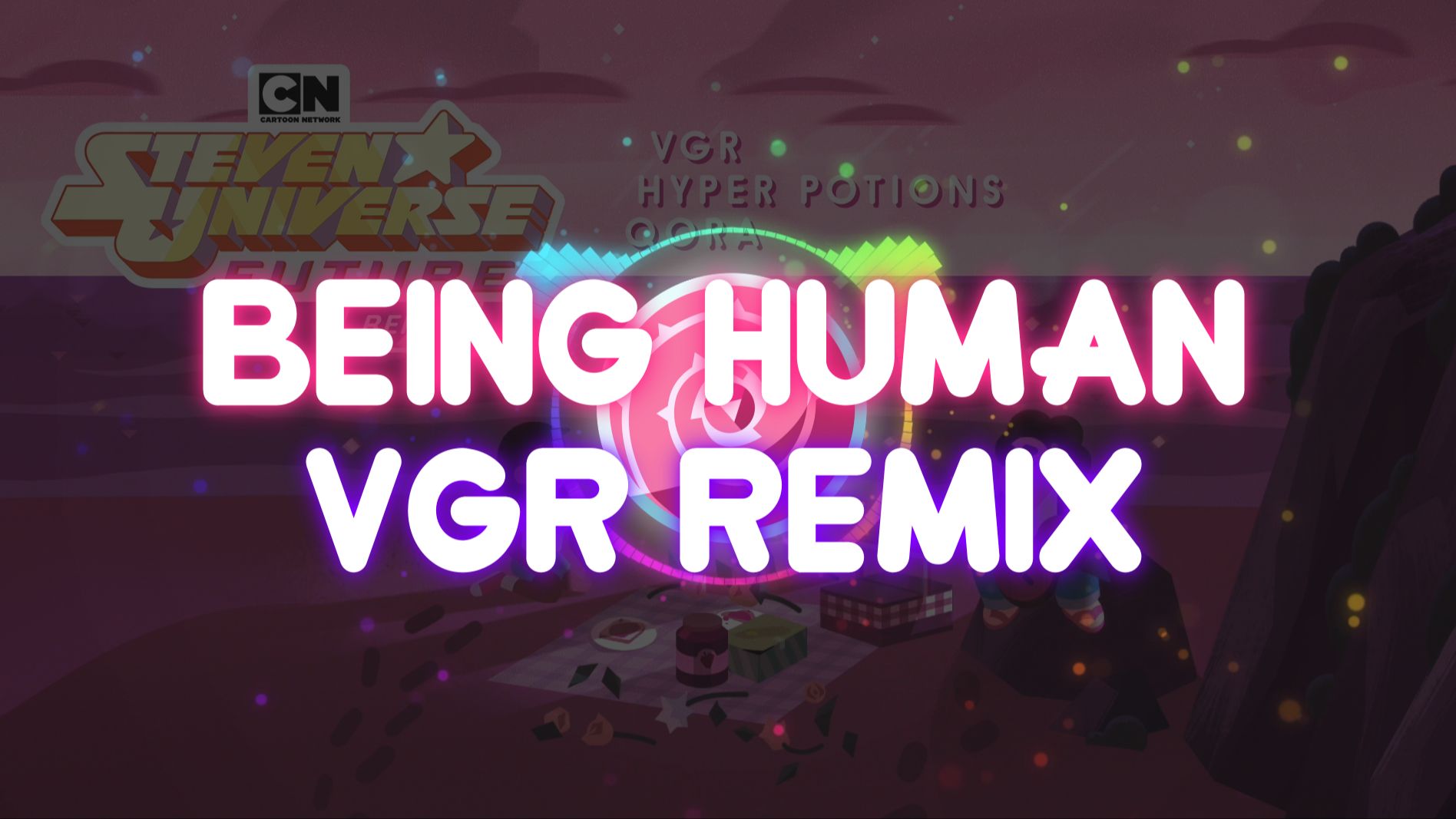 【宇宙小子混音】Being Human《VGR Remix》 || 转载哔哩哔哩bilibili