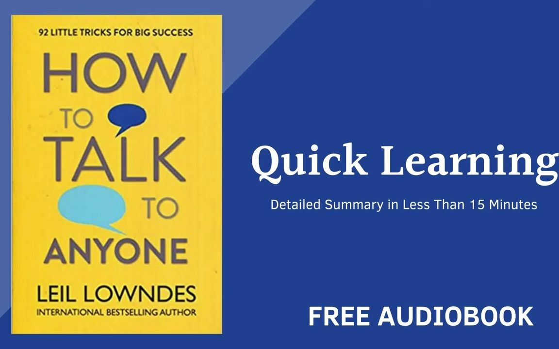 [图]How to Talk to Anyone by Leil Lowndes _ Detailed Summary _ Free Audiobook