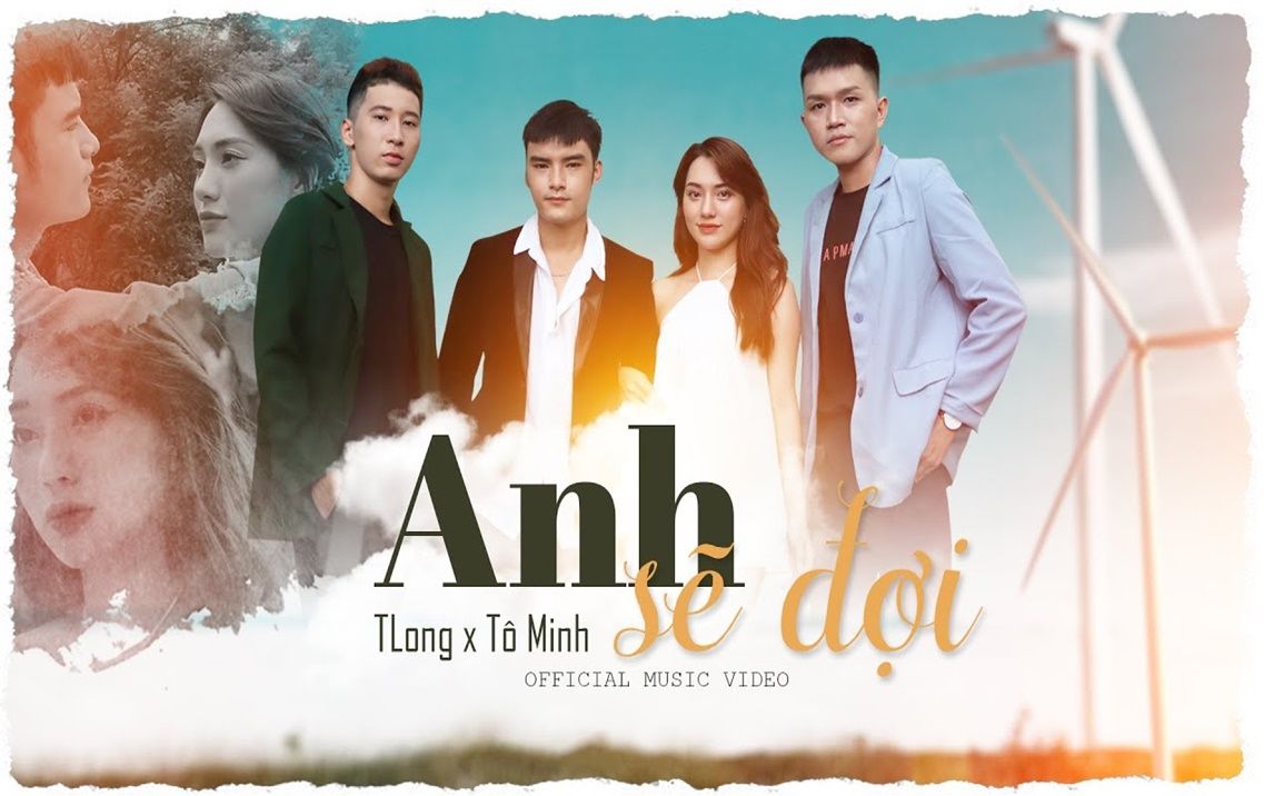 [图]ANH SẼ ĐỢI - TLong x Tô Minh