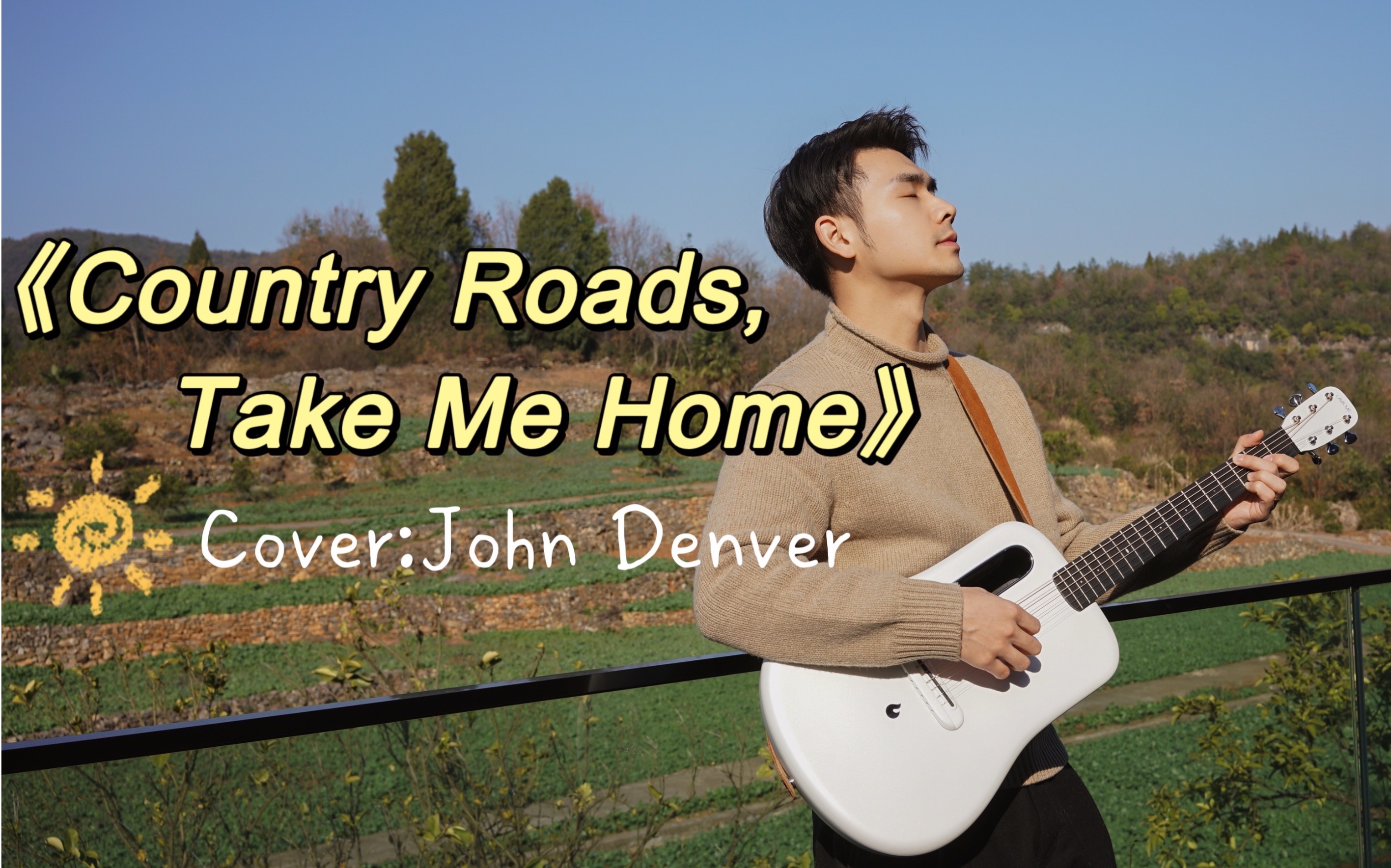 [图]【吉他翻唱】走国道带我回家《Take Me Home,Country Roads》