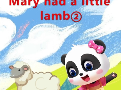 英文早教儿歌—Mary had a little lamb 2哔哩哔哩bilibili