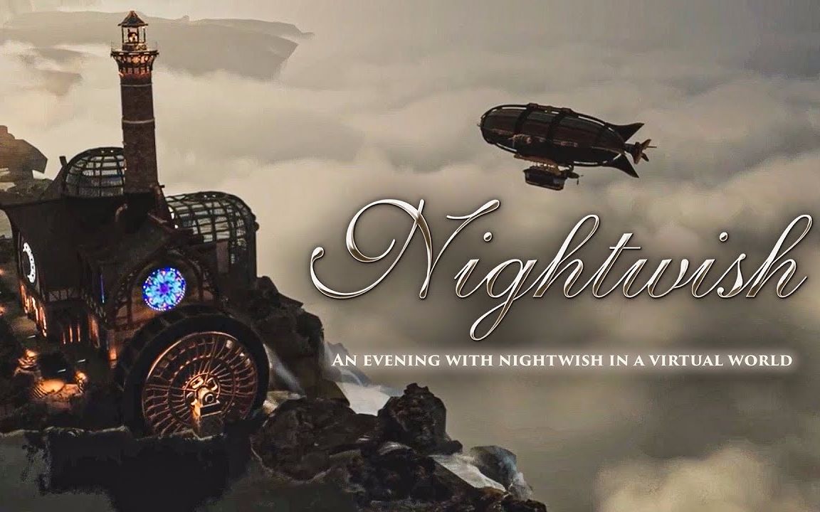 [图]夜愿 (Nightwish) 2021直播演唱会 (An Evening With Nightwish in a Virtual World)