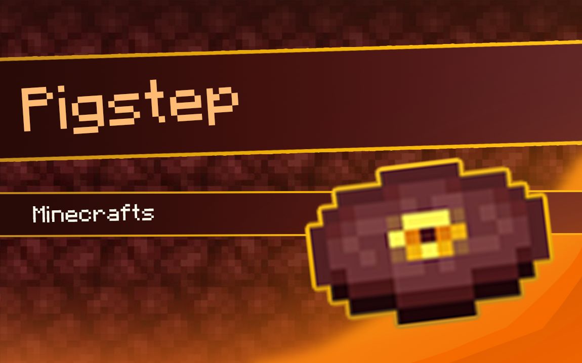 [Minecraft] 唱片音乐 《Pigstep》完整版哔哩哔哩bilibili我的世界