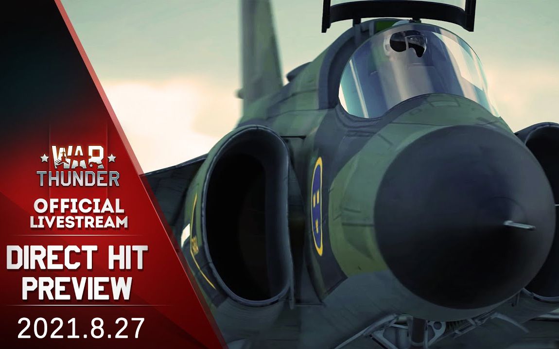 WarThunder|战争雷霆  (英语)'DIRECT HIT'更新预览21年8月27日直播录像网络游戏热门视频