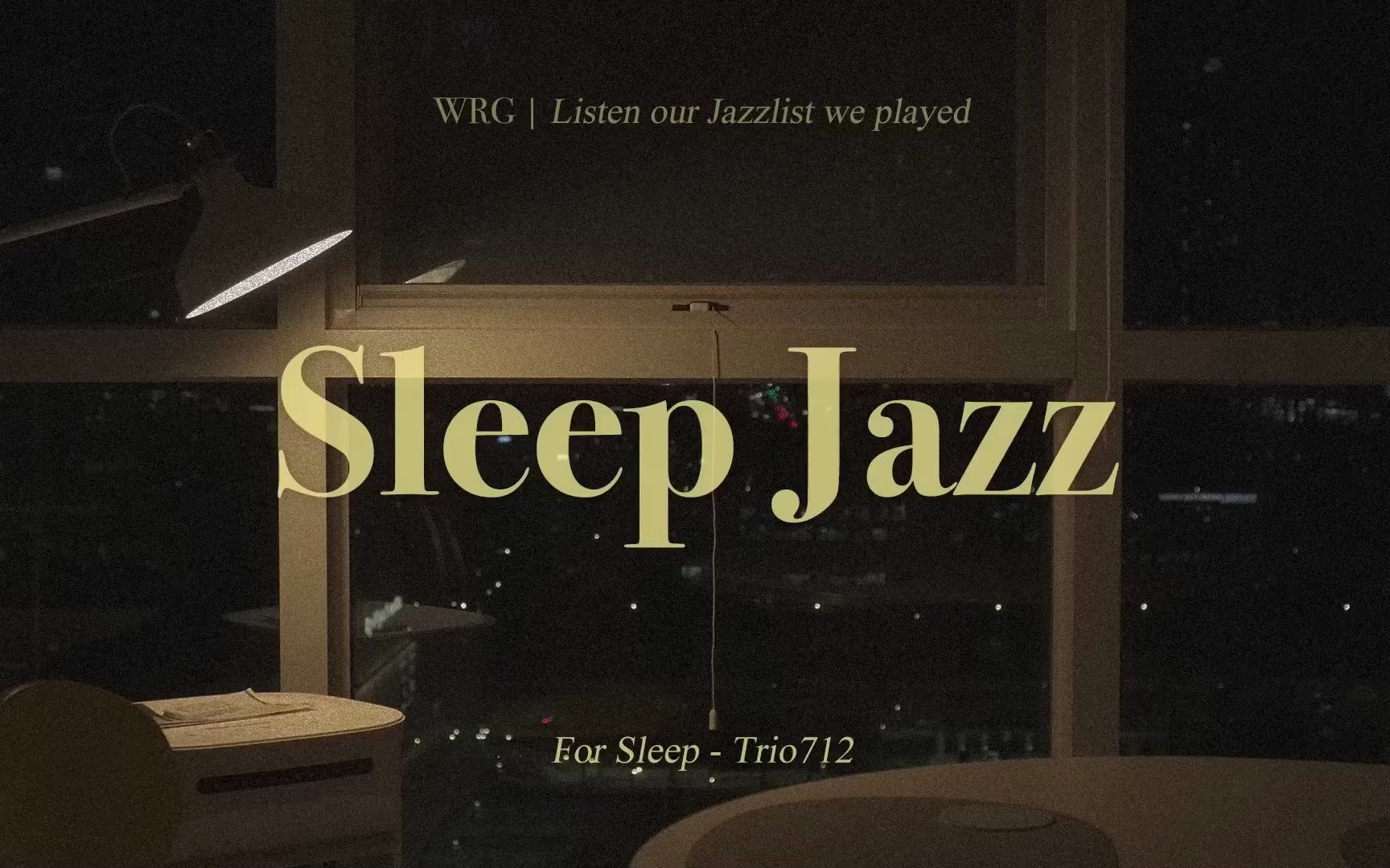 [图]易入睡＆睡眠爵士乐丨Sleep Jazz丨婴儿般睡眠