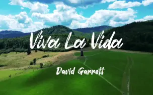 Download Video: 《Viva La Vida》‖正如这首歌的中文名一样“生命万岁”，听时真的感受到了满满的生命力！！！