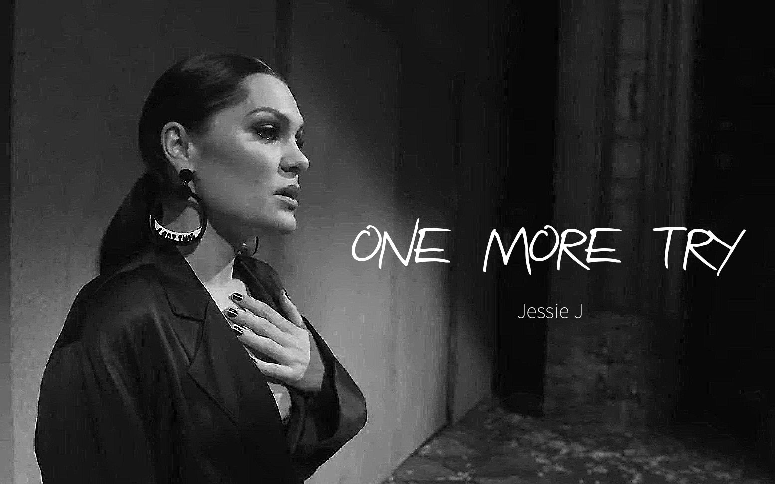 [图][1080p60]结石姐Jessie J - One More Try歌词字幕版