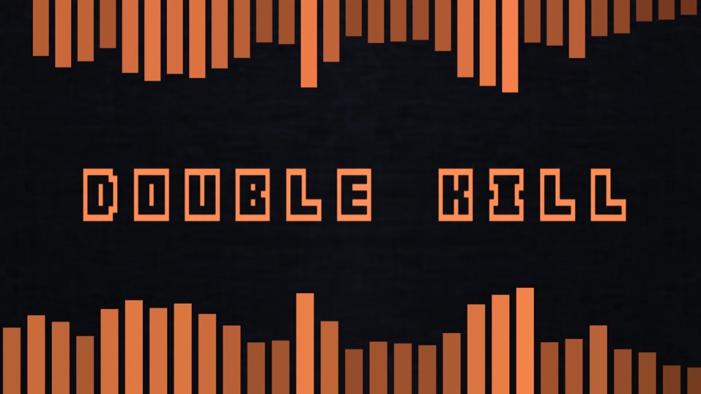 [图]Double Kill Remix - Vs ImpostorPolishHivemind