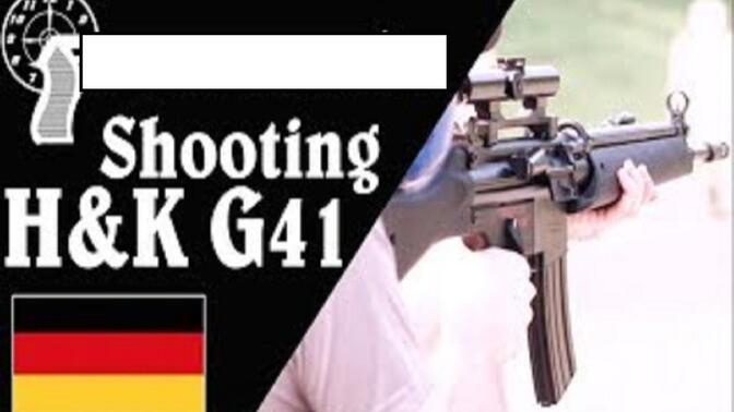 【搬运/已加工字幕】HK G41突击步枪 靶场试射