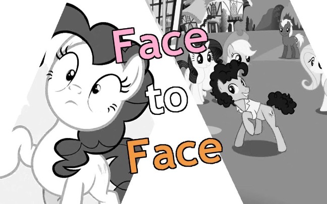 [mlp/pmv] cheesepie - face to face_哔哩哔哩
