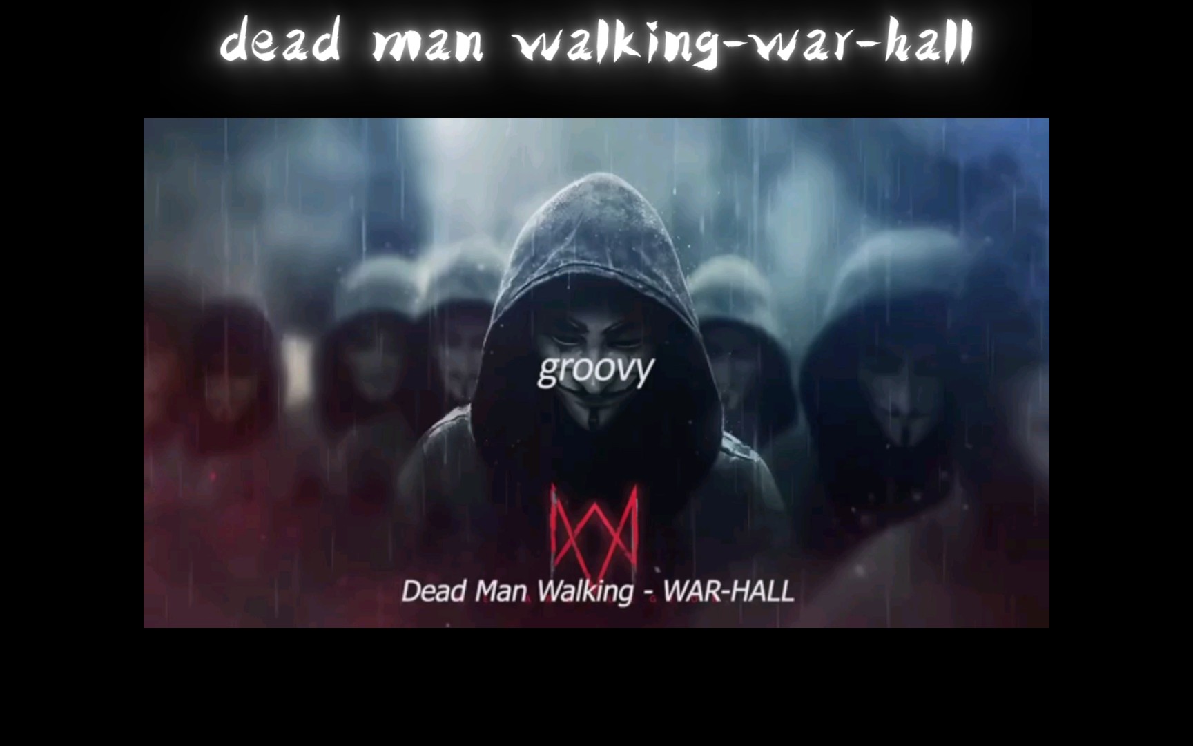 [图]dead man walking- war-hall