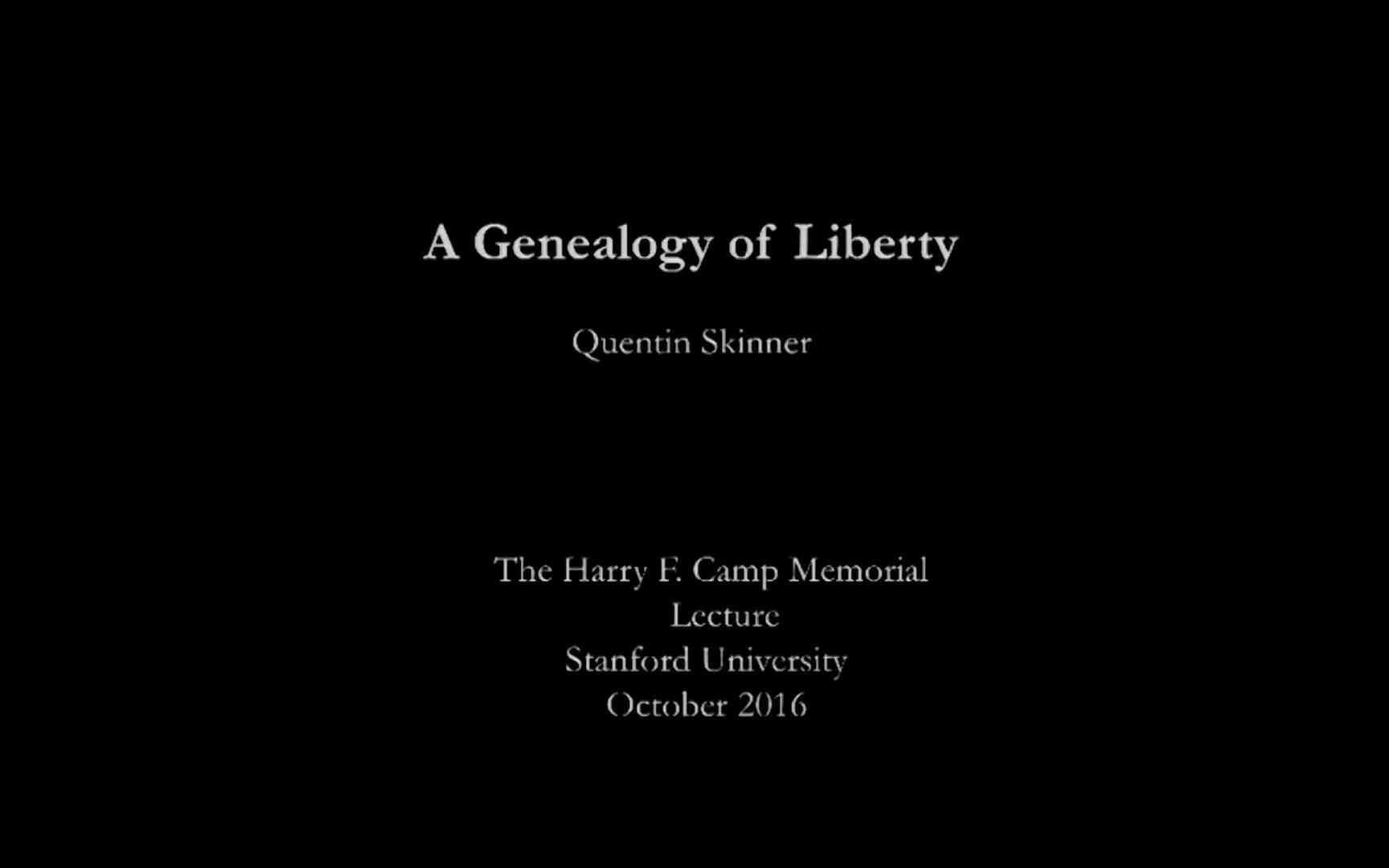 [图]斯坦福政治哲学讲座（谈自由） Quentin Skinner_ A Genealogy of Liberty