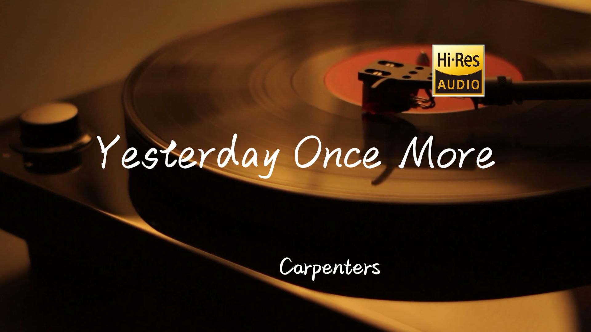 [图]Yesterday Once More - Carpenters【Hi-Res无损音质】