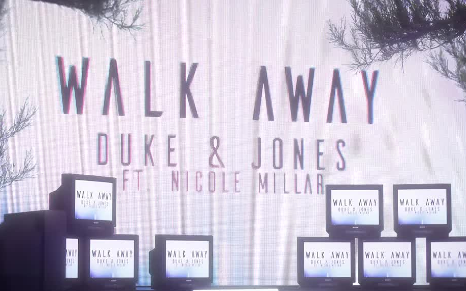 [图]【MV】Duke & Jones - Walk Away (Feat. Nicole Millar) [Lyric Video]