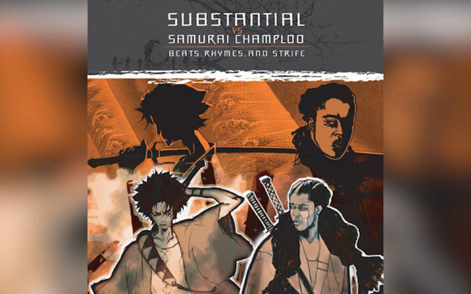 #Substantial# Substantial vs Samurai Champloo Beats, Rhymes & Strife [Album]哔哩哔哩bilibili