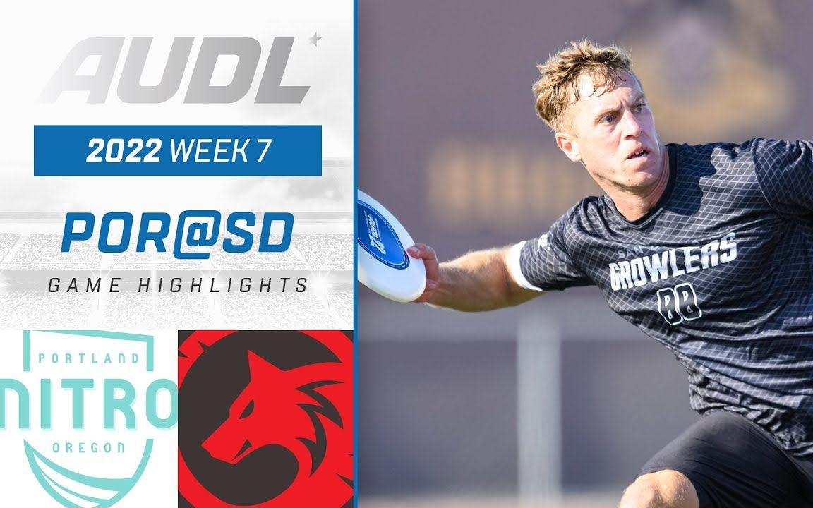 极限飞盘2022audl第七周波特兰nitroat圣迭戈growlers比赛高光集锦
