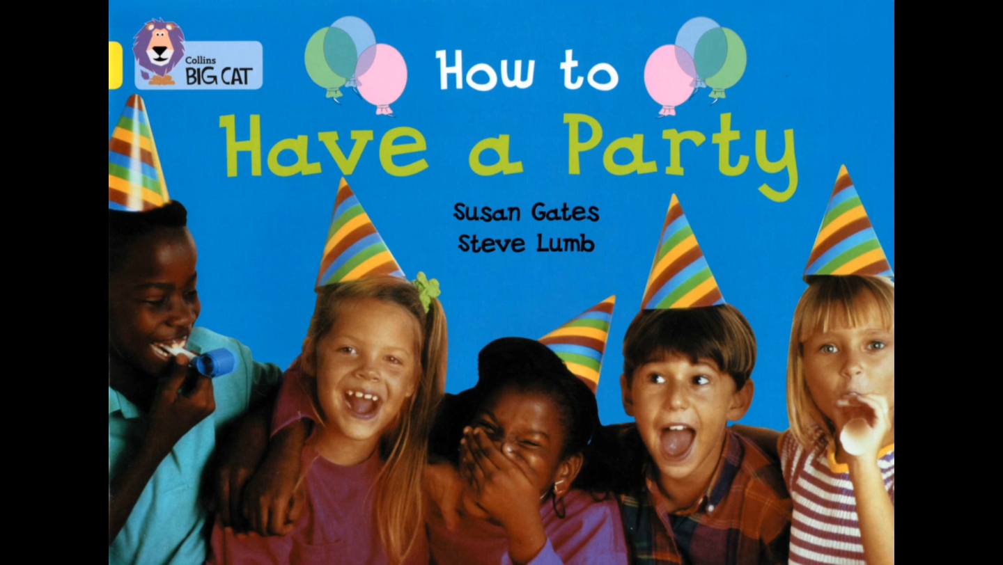 大猫英语分级阅读~三级1How to Have a Party 派对小指南哔哩哔哩bilibili