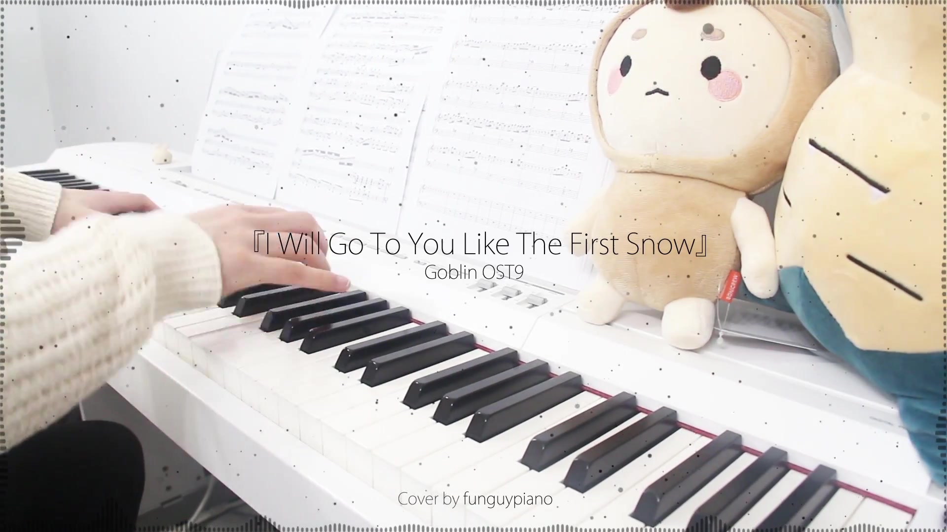 [图]孤独又灿烂的神 鬼怪 OST9 - I Will Go To You Like The First Snow - 钢琴版