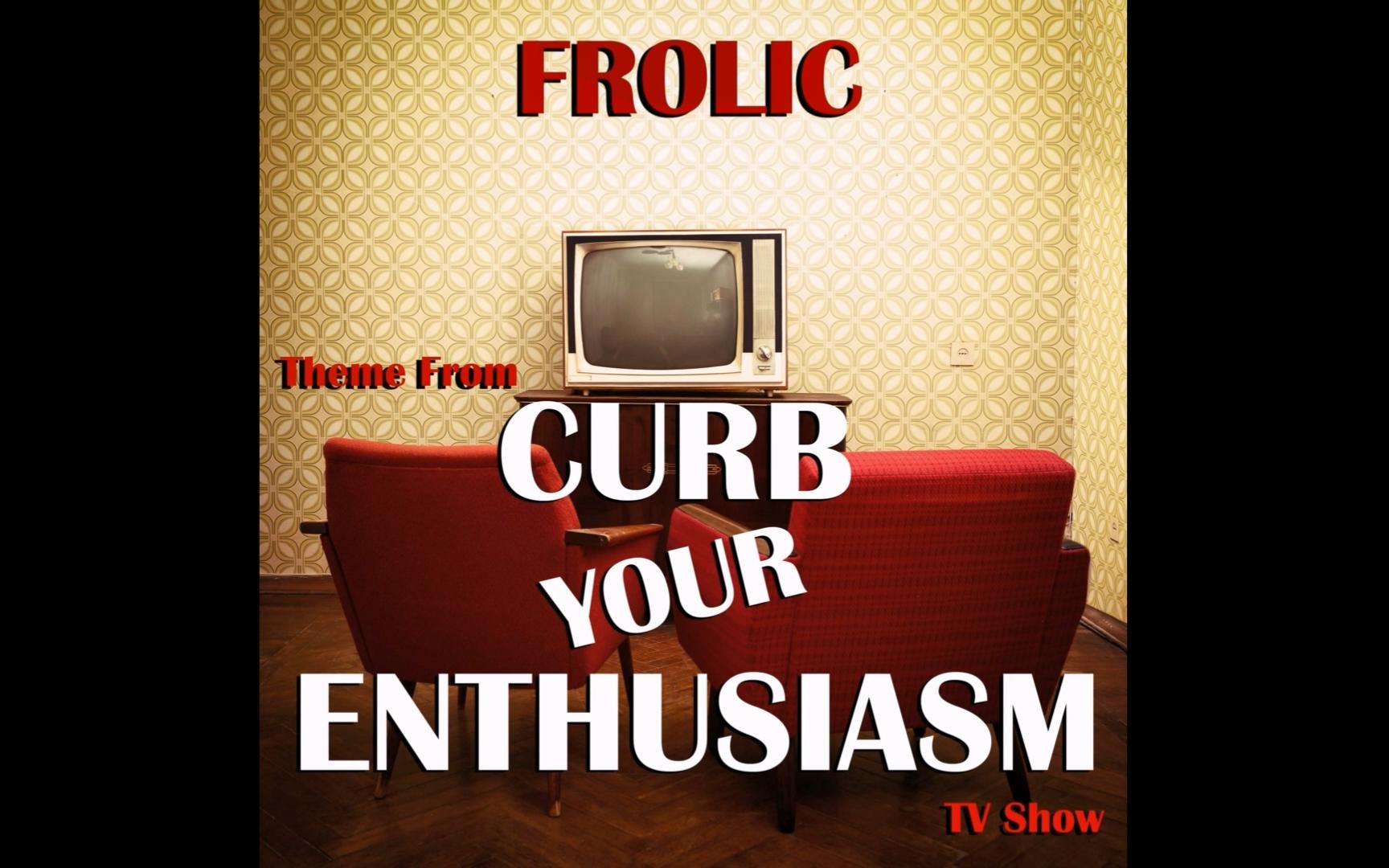 [图]单曲推荐 | Luciano Michelini -《Frolic (Theme from "Curb Your Enthusiasm" TV Show)》