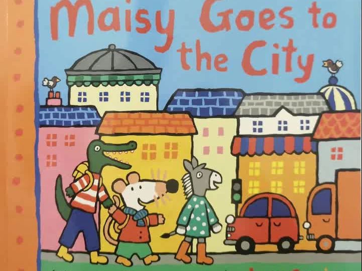 读英文绘本 小鼠波波系列:maisy goes to the city 小鼠波波去大城市